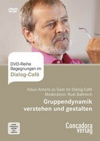 Abbildung von: Gruppendynamik verstehen und gestalten - Concadora Verlag in der Concadora GmbH