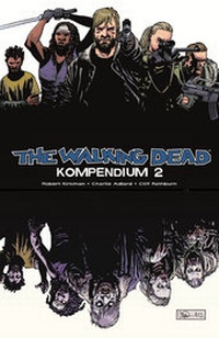 Abbildung von: The Walking Dead - Kompendium 2 - Cross Cult Entertainment
