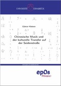 Cover: Chinesische Musik und der kulturelle Transfer auf der Seidenstra&szlig;e - epOS-Verlag