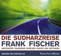 Abbildung von: Die Südharzreise - Verlag Ille & Riemer