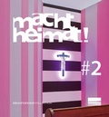 Cover: macht heimat! #2 - Draiflessen Collection gGmbH