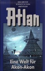 Cover: Atlan - Eine Welt für Akon-Akon - baukau media