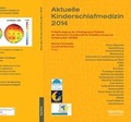 Cover: Aktuelle Kinderschlafmedizin 2014 - kleanthes Verlag f&uuml;r Medizin und Pr&auml;vention