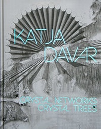 Enlarge image Cover: Crystal Networks. Crystal Trees - Revolver Publishing