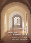 Cover: Absichtslos Laternen anz&uuml;nden - Fink, Josef