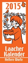 Cover: Laacher Kalender Heitere Worte 2015 - Klosterverlag Maria Laach