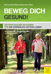 Abbildung von: Beweg dich gesund! - Meyer & Meyer