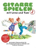 Cover: Gitarre Spielen mit Lena und Tom - Band 3 CD-Edition - Bosworth Edition - Hal Leonard Europe GmbH
