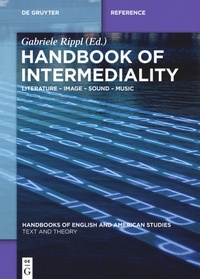 Enlarge image Cover: Handbook of Intermediality - De Gruyter Mouton