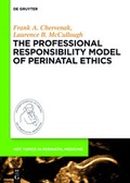 Bild: The Professional Responsibility Model of Perinatal Ethics - De Gruyter