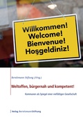 Abbildung von: Weltoffen, bürgernah und kompetent! - Verlag Bertelsmann Stiftung