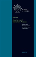 Cover: Naturform und bildnerische Prozesse - De Gruyter