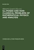 Cover: Ill-Posed and Non-Classical Problems of Mathematical Physics and Analysis - De Gruyter