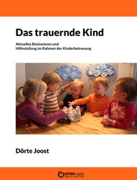 Abbildung von: Das trauernde Kind - EDITION digital