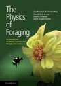 Cover: The Physics of Foraging - Cambridge University Press