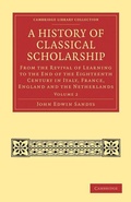Cover: A History of Classical Scholarship - Cambridge University Press