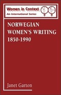 Cover: Norwegian Women's Writing, 1850-1990 - Continuum International Publishing Group Ltd.