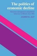 Cover: The Politics of Economic Decline - Cambridge University Press