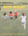 Cover: Run Wild! - Frances Lincoln