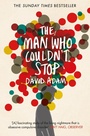 Cover: The Man Who Couldn't Stop - Picador