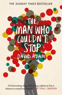 Enlarge image Cover: The Man Who Couldn't Stop - Picador