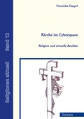 Cover: Kirche im Cyberspace - Tectum Wissenschaftsverlag
