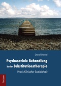 Cover: Psychosoziale Behandlung in der Substitutionstherapie - Tectum Wissenschaftsverlag
