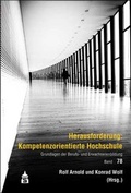 Cover: Herausforderung: Kompetenzorientierte Hochschule - Schneider Hohengehren