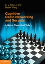 Cover: Cognitive Radio Networking and Security - Cambridge University Press