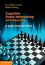 Cover: Cognitive Radio Networking and Security - Cambridge University Press