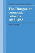 Cover: The Hungarian Economic Reforms 1953-1988 - Cambridge University Press