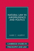 Cover: Natural Law in Jurisprudence and Politics - Cambridge University Press
