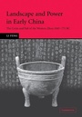 Cover: Landscape and Power in Early China - Cambridge University Press