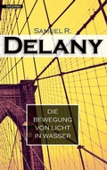 Cover: Die Bewegung von Licht in Wasser - Golkonda Verlag