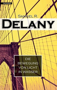 Abbildung von: Die Bewegung von Licht in Wasser - Golkonda Verlag