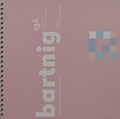 Cover: bartnig 136. - Forum Gestaltung
