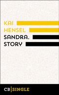 Cover: Sandra. Story - CulturBooks Verlag