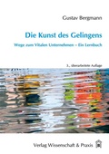 Cover: Die Kunst des Gelingens. - Verlag Wissenschaft & Praxis