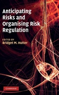 Cover: Anticipating Risks and Organising Risk Regulation - Cambridge University Press