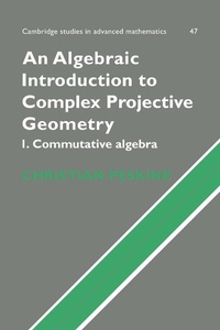 Abbildung von: An Algebraic Introduction to Complex Projective Geometry - Cambridge University Press