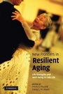 Cover: New Frontiers in Resilient Aging - Cambridge University Press
