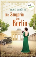 Cover: Die S&auml;ngerin von Berlin - dotbooks