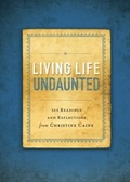 Cover: Living Life Undaunted - Thomas Nelson
