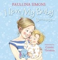 Cover: I Love My Baby Because... - HarperCollins