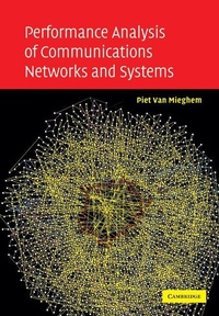 Enlarge image Cover: Performance Analysis of Communications Networks and Systems - Cambridge University Press