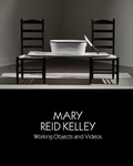 Cover: Mary Reid Kelley - Samuel Dorsky Museum of Art