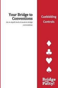 Abbildung von: Cuebidding Controls - Bridge with Patty