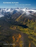 Cover: Extreme Autumn - Tenmile Publishing LLC