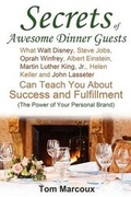 Cover: Secrets of Awesome Dinner Guests - Tom Marcoux Media, LLC