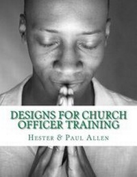 Enlarge image Cover: Designs for Church Officer Training - Discipleship Ministry Team, Cpc